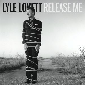 lylelovett_releaseme